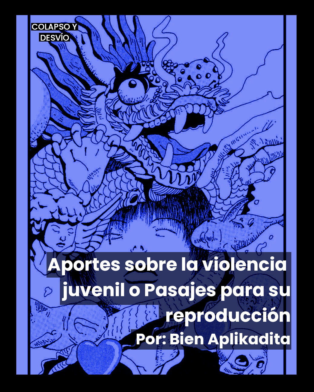 Apuntes sobre la delincuencia juvenil o Pasajes para su reproducción – Bien Aplikadita.